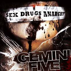 Gemini Five : Sex Drugs Anarchy